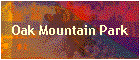 Oak Mountain Park