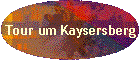 Tour um Kaysersberg